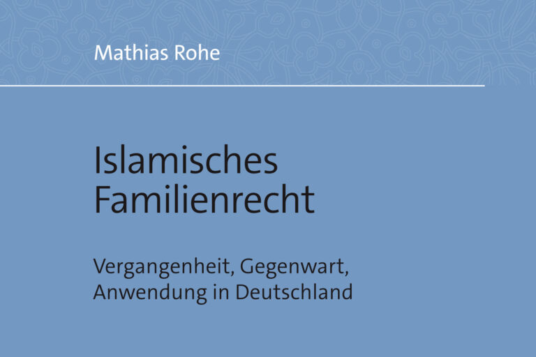 Neuerscheinung: Islamisches Familienrecht von Mathias Rohe